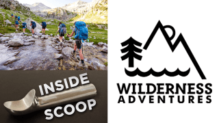 At the top left, a group of hikers crosses a stream. The bottom left contains the Inside Scoop graphic, which consists of a silver ice cream scoop flanked by the words "INSIDE SCOOP." The Wilderness Adventures logo, which consists of two mountain peaks with the sun setting/rising behind the taller central peak, with an evergreen tree and water in front of the mountains, is on the right.