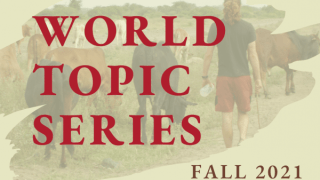 A digital poster that says "World Topic Series, Fall 2021, Event open to the public."
