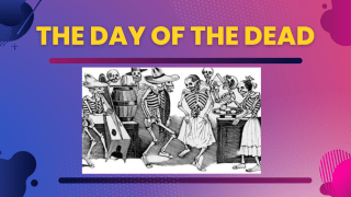 The day of the dead.