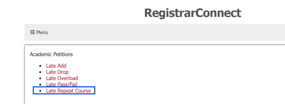 screen shot of the student forms page in Registrar Connect with the Late Repeat Course form link highlighted in a blue box