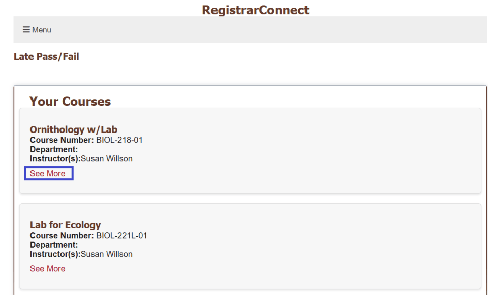 screen shot of the late pass/fail course selection screen with the see more link at the bottom of the first course highlighted in a blue box