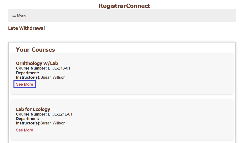 screen shot of the late withdrawal course selection screen with the see more link at the bottom of the first course highlighted in a blue box