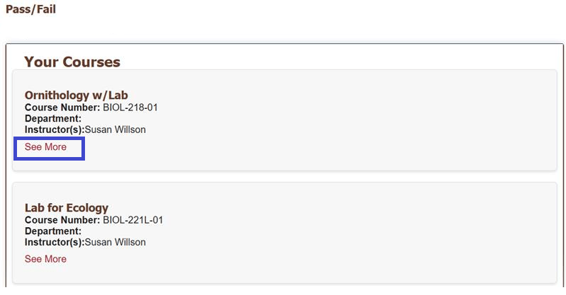 screen shot of the pass/fail course selection screen with the see more link at the bottom of the first course highlighted in a blue box.