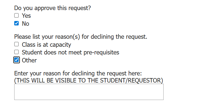Screenshot of the approval screen with the approval question marked no and the student explanation comments opened.