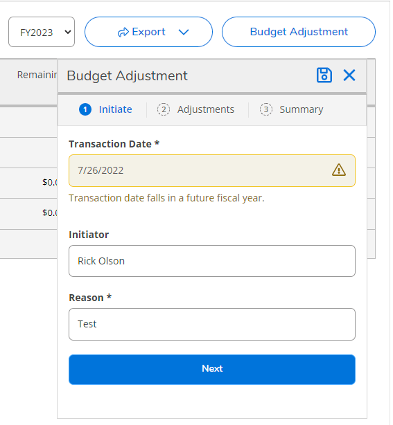 A screenshot of Budget Adjustment screen. It has 3 fields: Transaction date, initiator, and reason. At the bottom is a button reading Next.