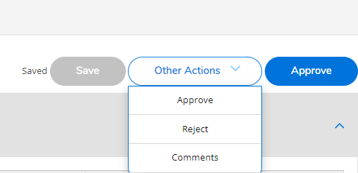 A screenshot of the top right of the time card. There are 3 buttons: Save, Other Actions, and Approve. Under Other Actions is a dropdown menu with the options Approve, Reject, and Comments.