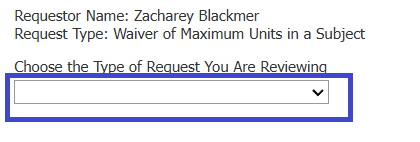 screen shot of the slate reviewer form with the choose the type of request you are reviewing drop down in a blue box