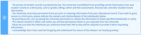 Screenshot of the Student Records Release disclosure agreement. The highlighted text explains that student records are protected by law, specifies that the university may release only the information authorized by the student to the designated individual or entity, states that the authorization remains in effect until revoked or expired, reminds students to ensure authorized individuals know their PIN, and confirms that by acknowledging the statement, the student consents to the release of the selected info