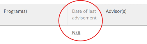 A student records table highlights the "Date of last advisement" field, which displays "N/A" to indicate that no advisement date is recorded.