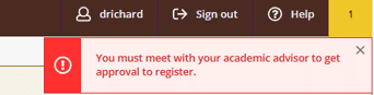 A warning message informs the student that an academic advisor meeting is required before registration can proceed.